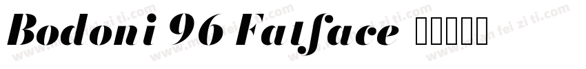 Bodoni 96 Fatface字体转换
